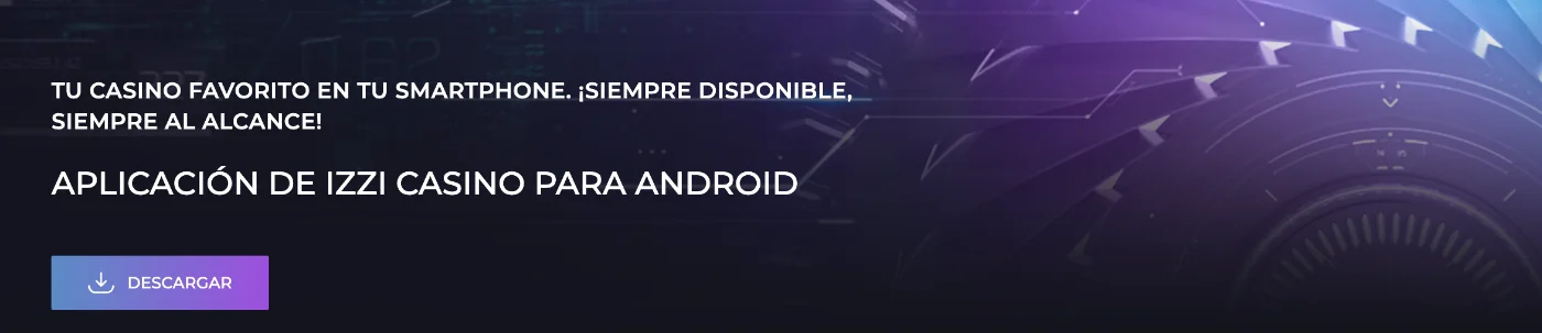 Aplicación móvil y versión web adaptativa de Izzi Casino
